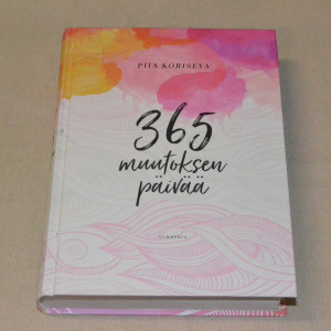 Piia Koriseva 365 muutoksen päivää